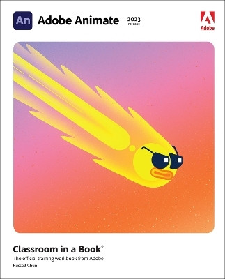 Adobe Animate Classroom in a Book (2023 release)(English, Paperback, Chun Russell)