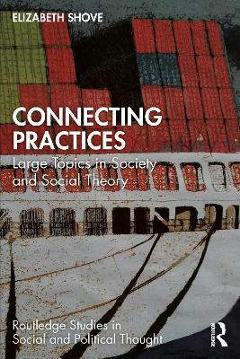 Connecting Practices(English, Paperback, Shove Elizabeth)