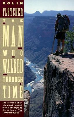 The Man Who Walked Through Time(English, Paperback, Fletcher Colin)