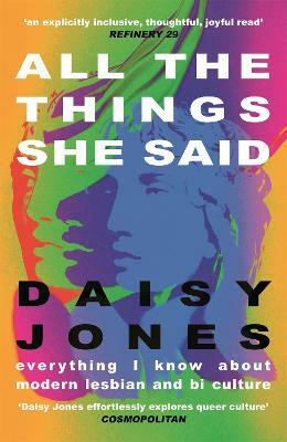 All The Things She Said(English, Paperback, Jones Daisy)