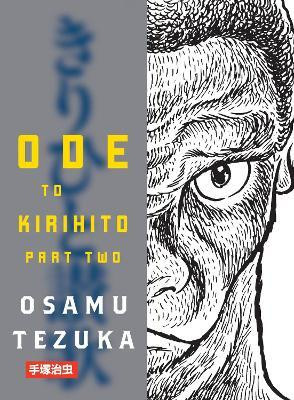 Ode To Kirihito Part 2(English, Paperback, Tezuka Osamu)