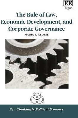The Rule of Law, Economic Development, and Corporate Governance(English, Hardcover, Nedzel Nadia E.)