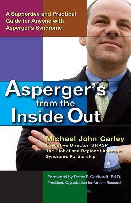 Asperger'S from the Inside out(English, Paperback, Carley Michael John)
