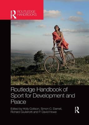 Routledge Handbook of Sport for Development and Peace(English, Paperback, unknown)