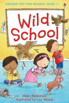 Wild School(English, Paperback, Mackinnon Mairi)