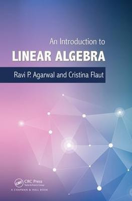 An Introduction to Linear Algebra(English, Hardcover, Agarwal Ravi P.)