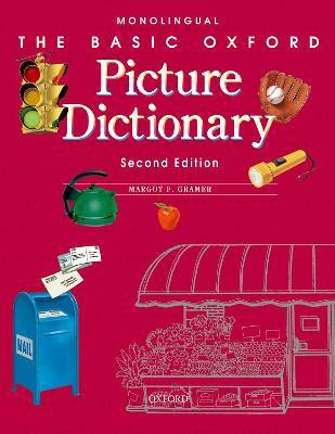 The Basic Oxford Picture Dictionary, Second Edition:: Monolingual English(English, Paperback, Gramer Margot)