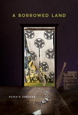 A Borrowed Land(English, Hardcover, Onedera Peter R.)