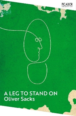 A Leg to Stand On(English, Paperback, Sacks Oliver)