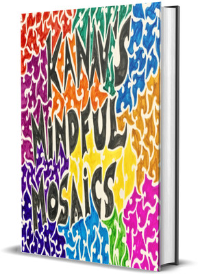 Kanav's Mindful Mosaics(Paperback, Kanav Gupta)