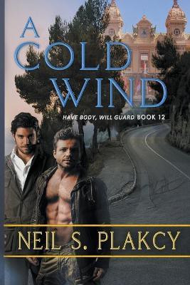 A Cold Wind(English, Paperback, Plakcy Neil S)