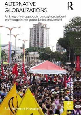Alternative Globalizations(English, Paperback, Hosseini S. A. Hamed)