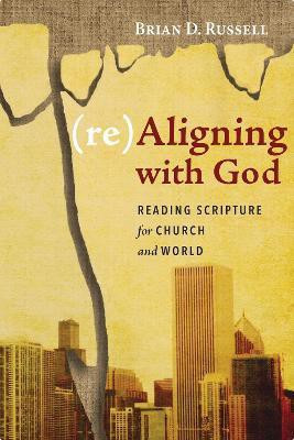 (Re)Aligning with God(English, Paperback, Russell Brian D)