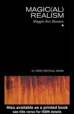 Magic(al) Realism(English, Paperback, Ann Bowers Maggie)