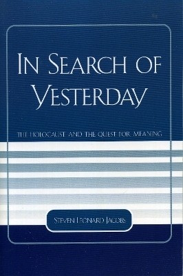 In Search of Yesterday(English, Paperback, Jacobs Steven Leonard)