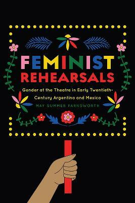 Feminist Rehearsals(English, Paperback, Farnsworth May Summer)