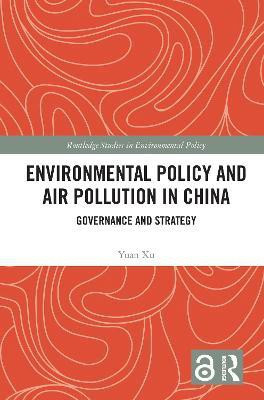 Environmental Policy and Air Pollution in China(English, Electronic book text, Xu Yuan)