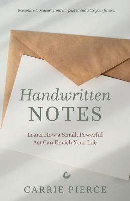 Handwritten Notes(English, Paperback, Pierce Carrie)