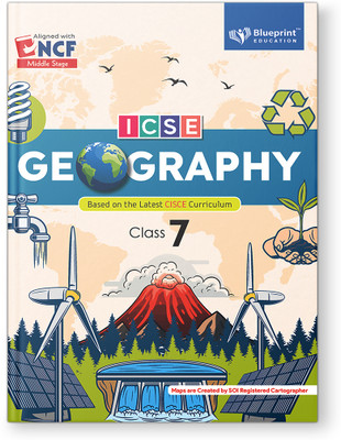 Blueprint Education ICSE Geography Book For Class 7 (Based on Latest CISCE Curriculum)(Paperback, Blueprint Editorial Board)