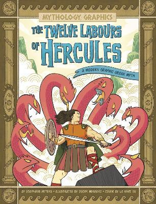 The Twelve Labours of Hercules(English, Paperback, Peters Stephanie True)