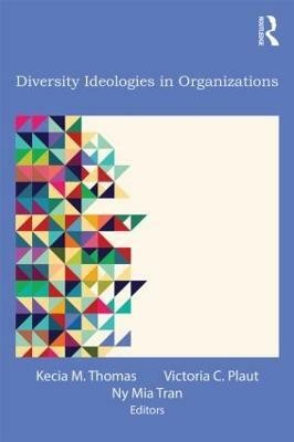 Diversity Ideologies in Organizations(English, Paperback, unknown)