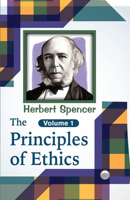 The Principles of Ethics (Volume-1)(Hardcover, Herbert Spencer)