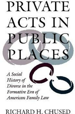Private Acts in Public Places(English, Electronic book text, Chused Richard H.)
