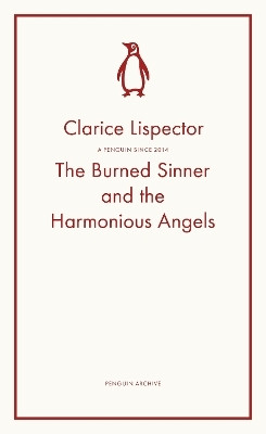 The Burned Sinner and the Harmonious Angels(English, Paperback, Lispector Clarice)