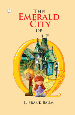 The Emerald City Of Oz(English, Paperback, Baum L Frank)