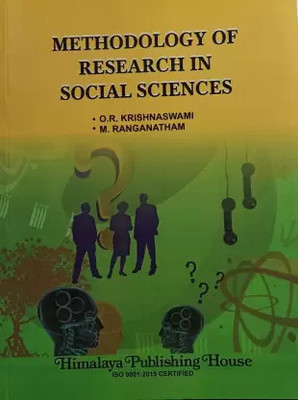 METHODOLOGY OF RESEARCH IN SOCIAL SCIENCES(Paperback, O.R. KRISHNASWAMI, M. RANGANATHAM)