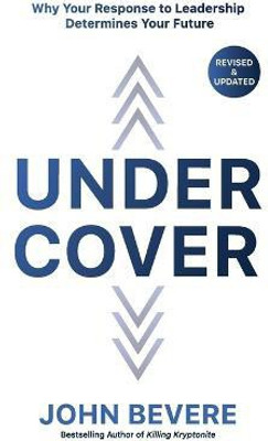 Under Cover(English, Paperback, Bevere John)
