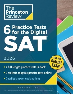 6 Practice Tests for the Digital SAT, 2026(English, Paperback, Review The Princeton)