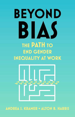 Beyond Bias(English, Hardcover, Kramer Andrea S.)