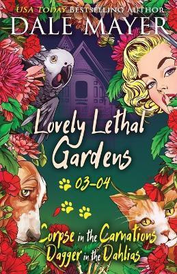 Lovely Lethal Gardens 3-4(English, Paperback, Mayer Dale)