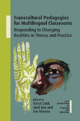 Transcultural Pedagogies for Multilingual Classrooms(English, Paperback, unknown)
