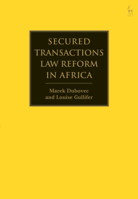 Secured Transactions Law Reform in Africa(English, Paperback, Dubovec Marek Dr)