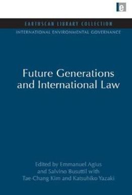 Future Generations and International Law(English, Hardcover, unknown)
