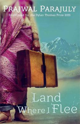 Land Where I Flee(English, Paperback, Parajuly Prajwal)