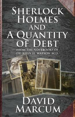 Sherlock Holmes and a Quantity of Debt(English, Paperback, Marcum David)