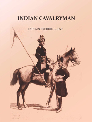 Indian Cavalryman [Hardcover](Hardcover, Captain Freddie Guest)