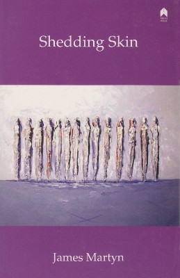 Shedding Skin(English, Paperback, Martyn James)