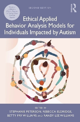 Ethical Applied Behavior Analysis Models for Individuals Impacted by Autism(English, Paperback, Peterson Stephanie)