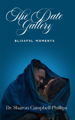 The Date Gallery(English, Paperback, Campbell-Phillips Sharon Dr)
