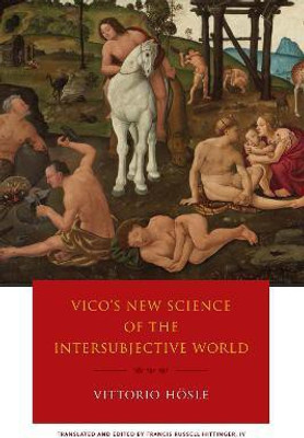 Vico's New Science of the Intersubjective World(English, Hardcover, Hoesle Vittorio)