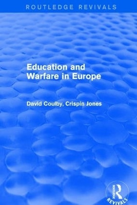 Revival: Education and Warfare in Europe (2001)(English, Hardcover, Coulby David)