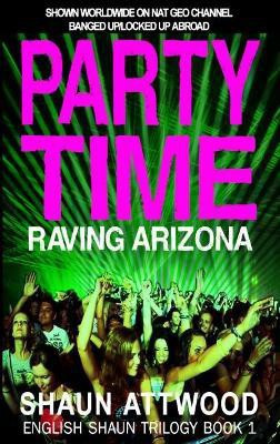 Party Time(English, Paperback, Attwood Shaun)