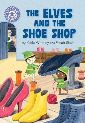 Reading Champion: The Elves and the Shoe Shop(English, Paperback, Woolley Katie)