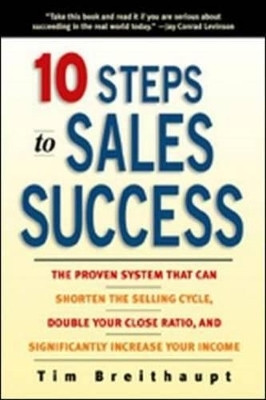 Ten Steps to Sales Success(English, Paperback, Breithaupt Tim)