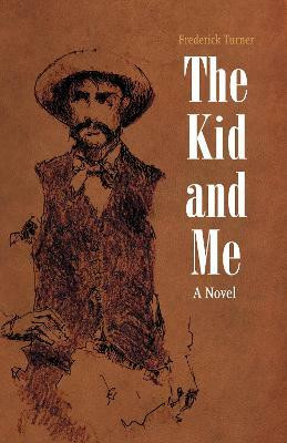The Kid and Me(English, Paperback, Turner Frederick)