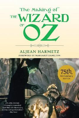 The Making of The Wizard of Oz(English, Paperback, Harmetz Aljean)